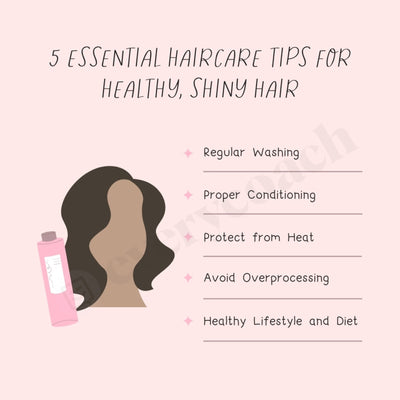 5 Essential Haircare Tips For Healthy Shiny Hair Instagram Post Canva Template