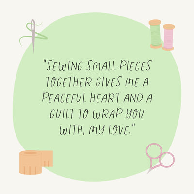 Sewing Small Pieces Together Gives Me A Peaceful Heart And A Guilt To Wrap You With My Love Instagram Post Canva Template