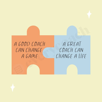 A Good Coach Can Change Game Great Life Instagram Post Canva Template