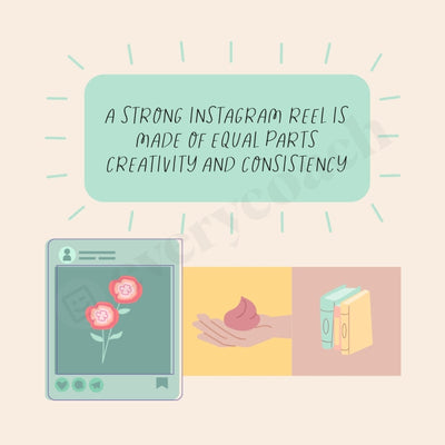 A Strong Instagram Reel Is Made Of Equal Parts Creativity And Consistency Post Canva Template