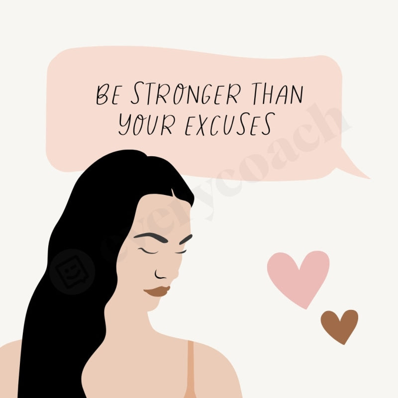 Be Stronger Than Your Excuses Instagram Post Canva Template