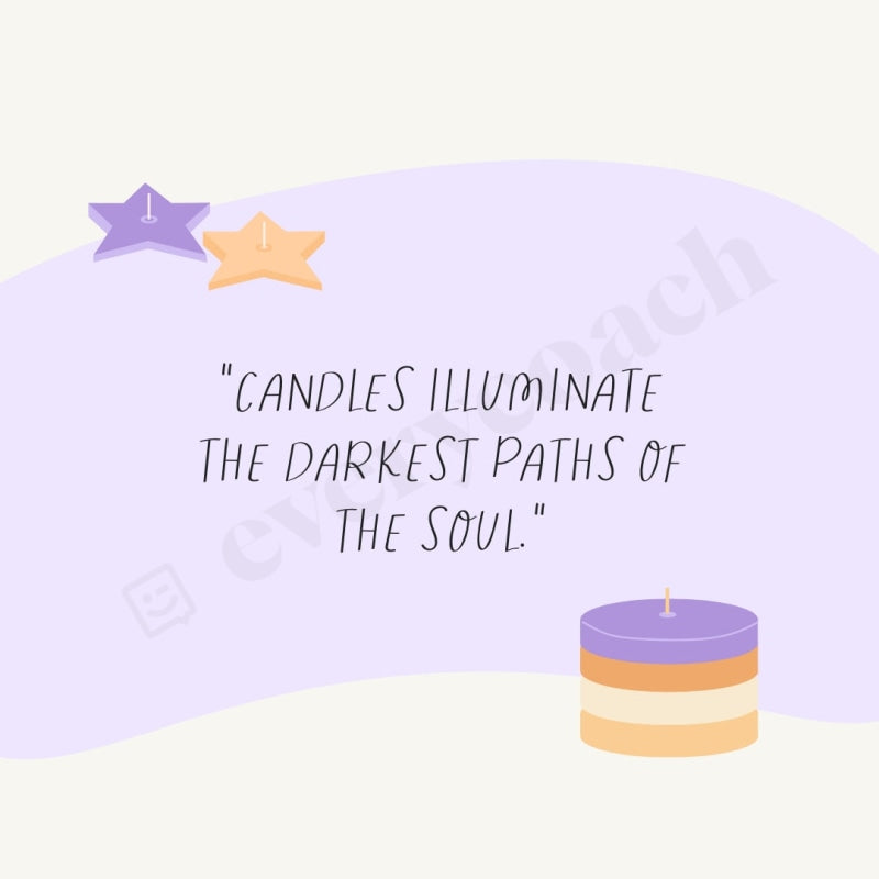 Candles Illuminate The Darkest Paths Of Soul Instagram Post Canva Template