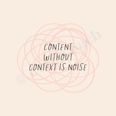 Content Without Context Is Noise Instagram Post Canva Template