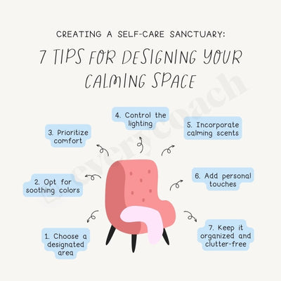 Creating A Self-Care Sanctuary 7 Tips For Designing Your Calming Space Instagram Post Canva Template