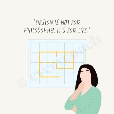 Design Is Not For Philosophy Its Life Instagram Post Canva Template