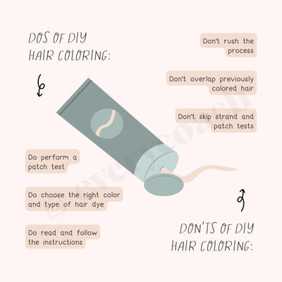 Dos Of Diy Hair Coloring And Donts Instagram Post Canva Template