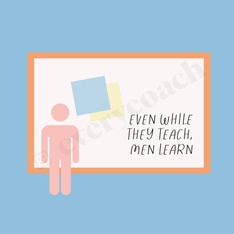 Even While They Teach Men Learn Instagram Post Canva Template