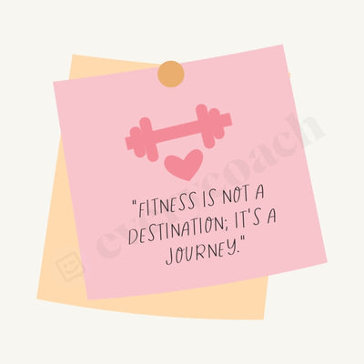 Fitness Is Not A Destination Its Journey Instagram Post Canva Template