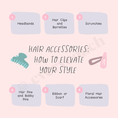 Hair Accessories Hoe To Elevate Your Style Instagram Post Canva Template