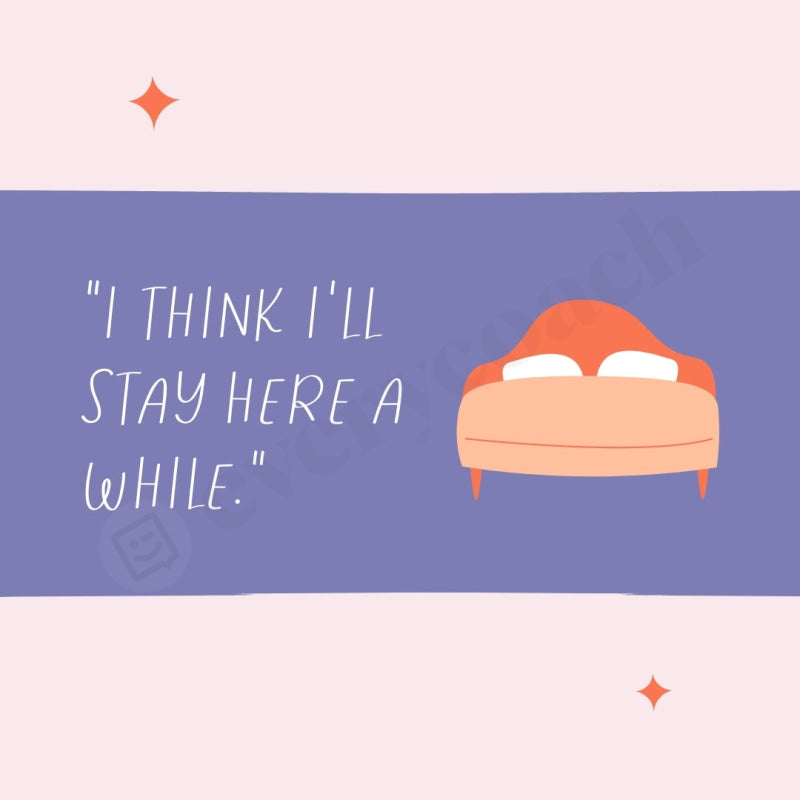 I Think Ill Stay Here A Where Instagram Post Canva Template