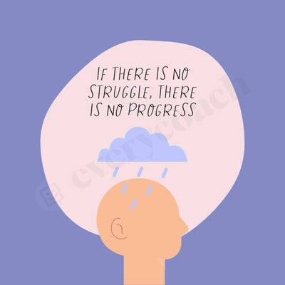 If There Is No Struggle Progress Instagram Post Canva Template