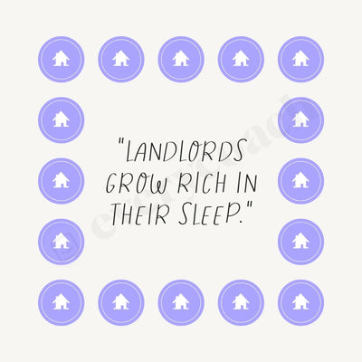 Landlords Grow Rich In Their Sleep Instagram Post Canva Template