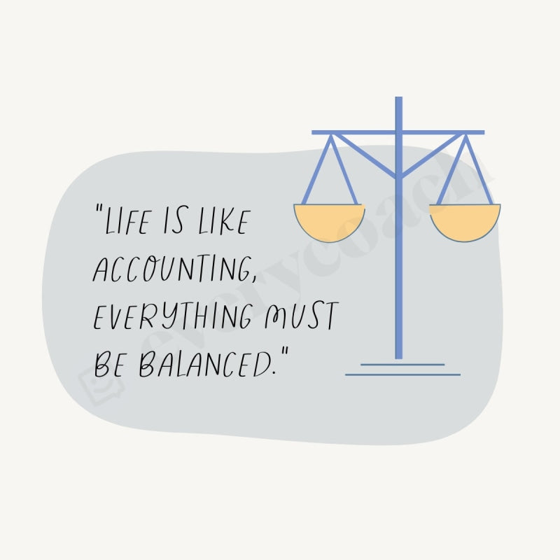Life Is Like Accounting Everything Must Be Balanced Instagram Post Canva Template