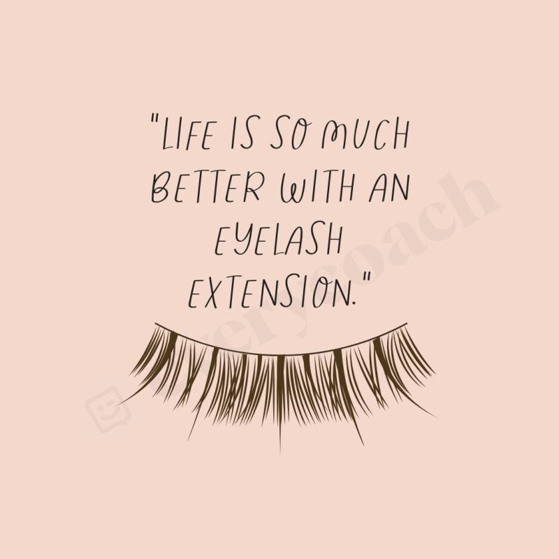 Life Is So Much Better With An Eyelash Extension Instagram Post Canva Template
