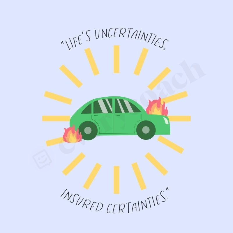 Lifes Uncertainties Insured Certainties Instagram Post Canva Template