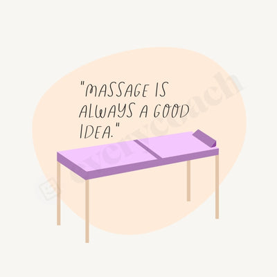 Massage Is Always A Good Idea Instagram Post Canva Template