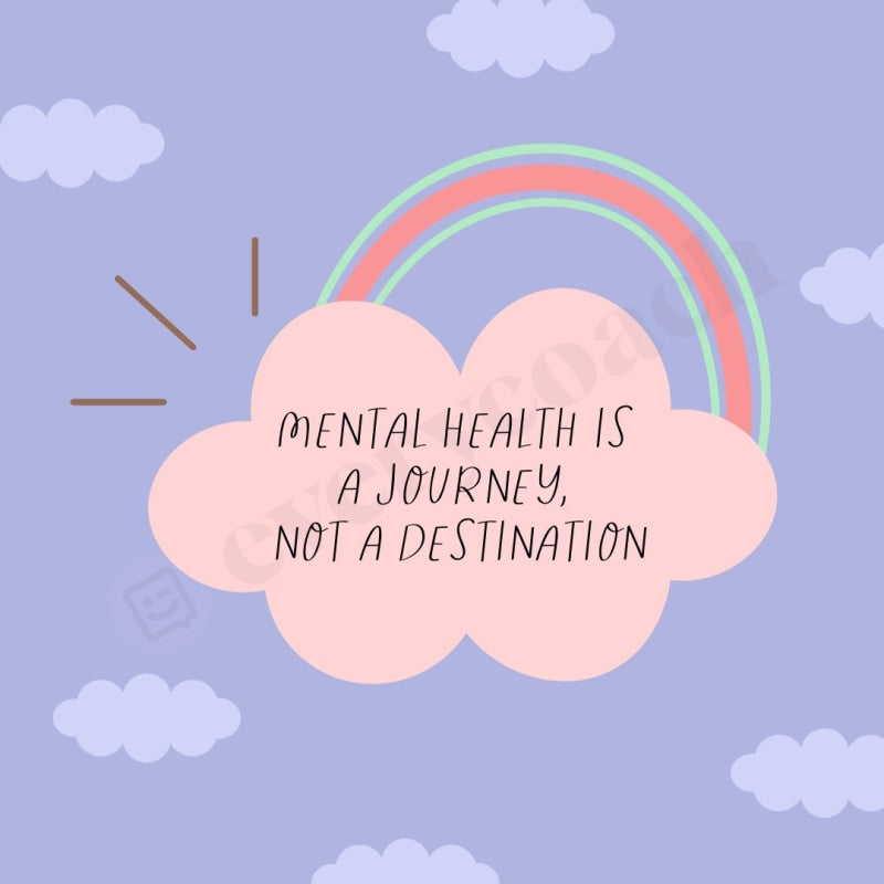 Mental Health Is A Journey Not Destination Instagram Post Canva Template