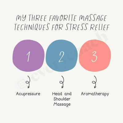 My Three Favorite Massage Techniques For Stress Relief Instagram Post Canva Template