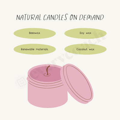 Natural Candles On Demand Instagram Post Canva Template