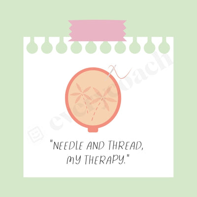 Needle And Thread My Therapy Instagram Post Canva Template