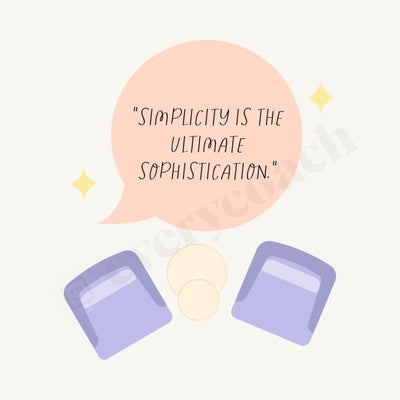 Simplicity Is The Ultimate Sophistication S08282301 Instagram Post Canva Template