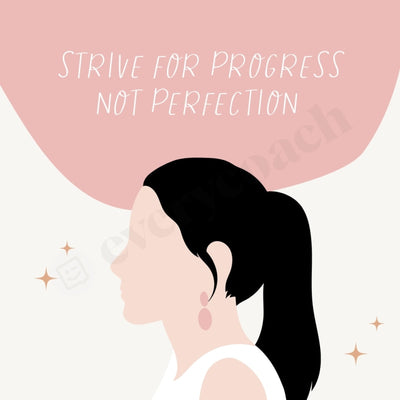 Strive For Progress Not Perfection Instagram Post Canva Template