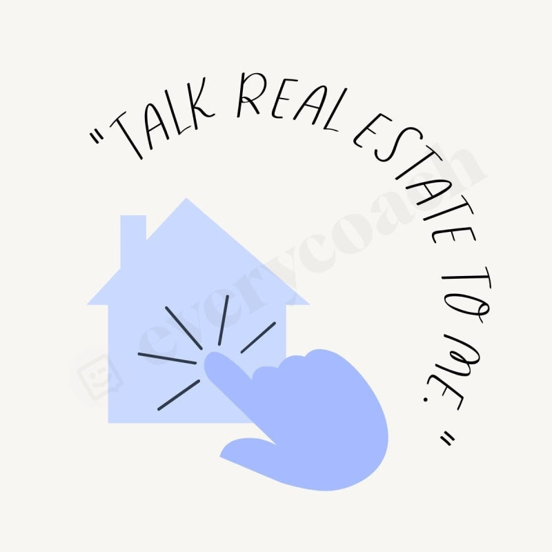 Talk Real Estate To Me Instagram Post Canva Template