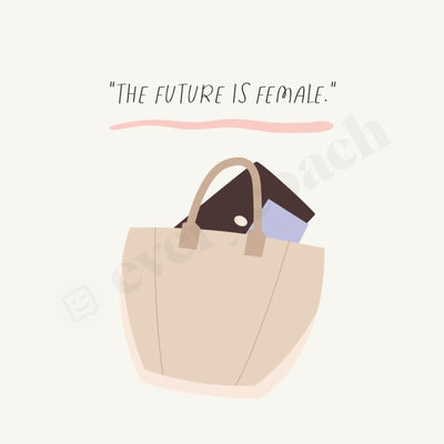 The Future Is Female Instagram Post Canva Template
