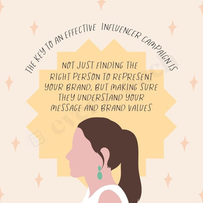 The Key To An Effective Influencer Campaign Is Not Just Finding Right Person Represent Your Brand