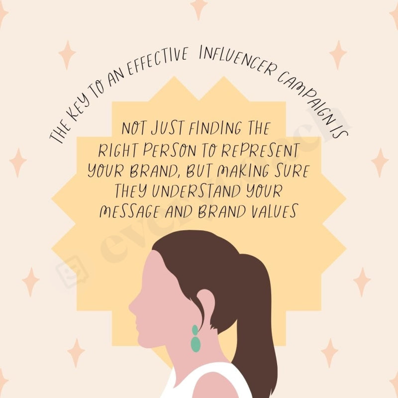 The Key To An Effective Influencer Campaign Is Not Just Finding Right Person Represent Your Brand