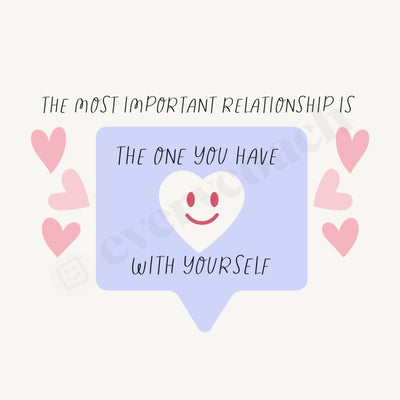 The Most Important Relationship Is One You Have With Yourself Instagram Post Canva Template