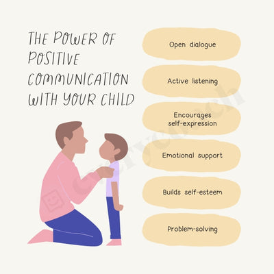 The Power Of Positive Communication With Your Child Instagram Post Canva Template