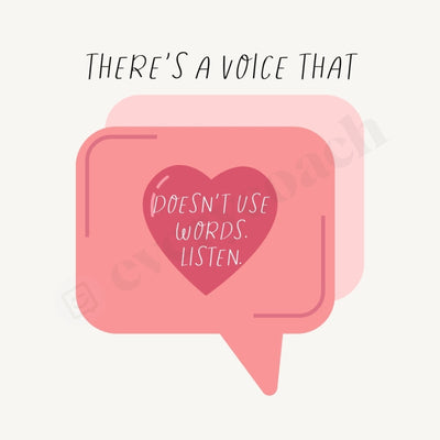 Theres A Voice That Doesnt Use Words Listen Instagram Post Canva Template