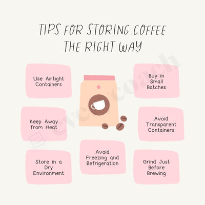 Tips For Storing Coffee The Right Way Instagram Post Canva Template