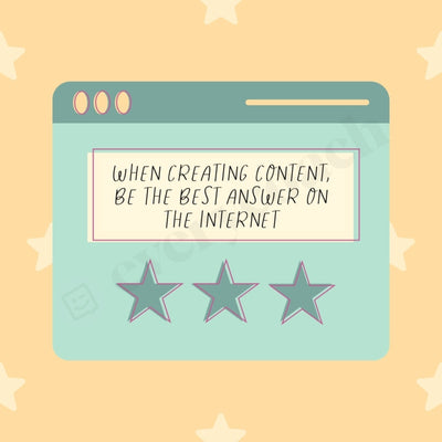 When Creating Content Be The Best Answer On Internet Instagram Post Canva Template