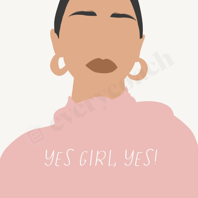 Yes Girl Instagram Post Canva Template
