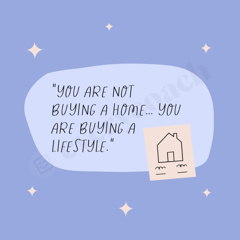 You Are Not Buying A Home Lifestyle Instagram Post Canva Template