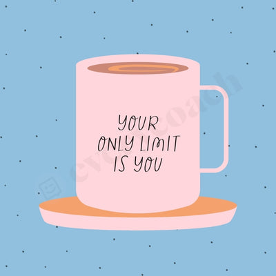 Your Only Limit Is You Instagram Post Canva Template