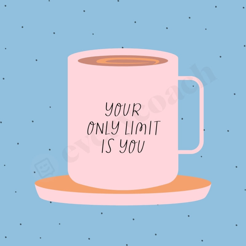 Your Only Limit Is You Instagram Post Canva Template