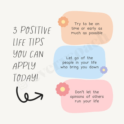 3 Positive Life Tips You Can Apply Today! Instagram Post Canva Template