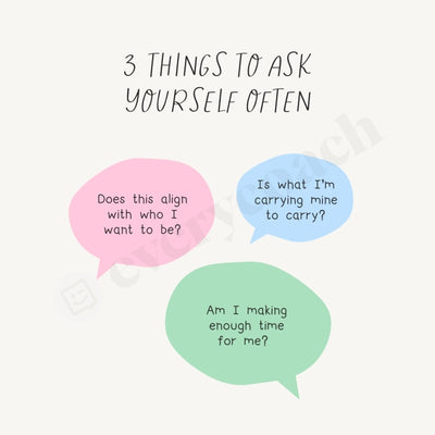 3 Things To Ask Yourself Often Instagram Post Canva Template