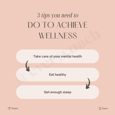 3 Tips You Need To Do Achieve Wellness Instagram Post Canva Template