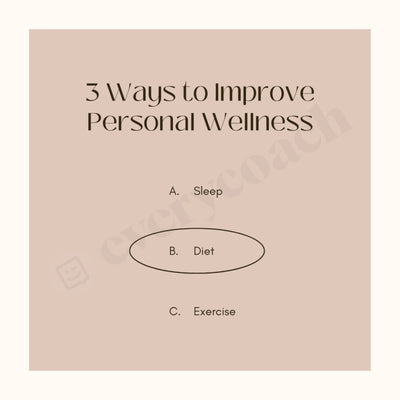 3 Ways To Improve Personal Wellness Instagram Post Canva Template
