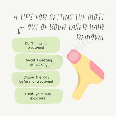 4 Tips For Getting The Most Out Of Your Laser Hair Removal Instagram Post Canva Template