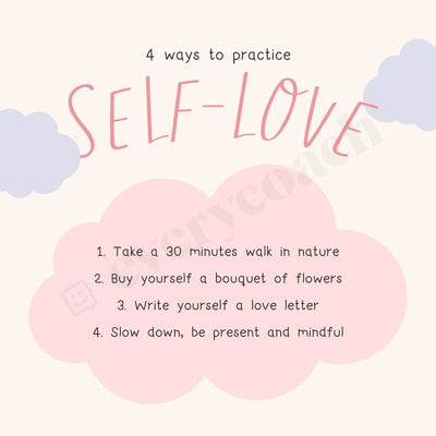 4 Ways To Practice Self-Love Instagram Post Canva Template