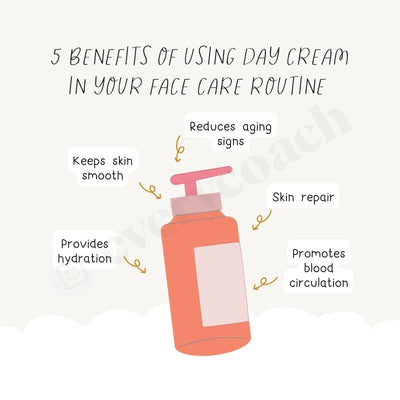 5 Benefits Of Using Day Cream Inn Your Face Care Routine Instagram Post Canva Template