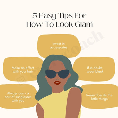 5 Easy Tips For How To Look Glam Instagram Post Canva Template