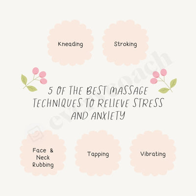 5 Of The Best Massage Techniques To Relieve Stress And Anxiety Instagram Post Canva Template