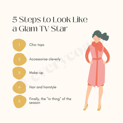 5 Steps To Look Like A Glam Tv Star Instagram Post Canva Template