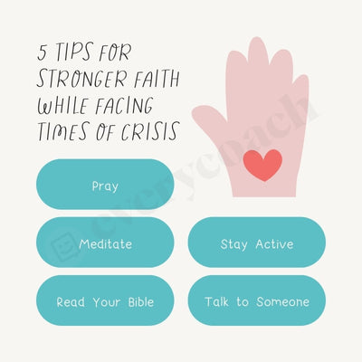 5 Tips For Stronger Faith While Facing Times Of Crisis Instagram Post Canva Template
